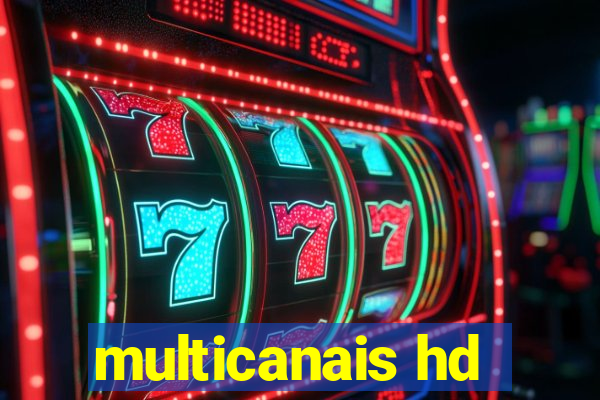 multicanais hd